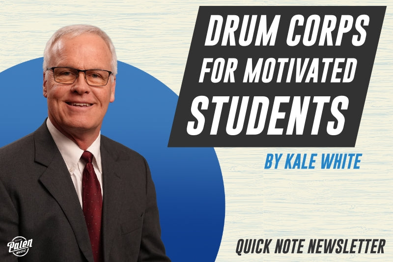 Drum Corps for Motivated Students