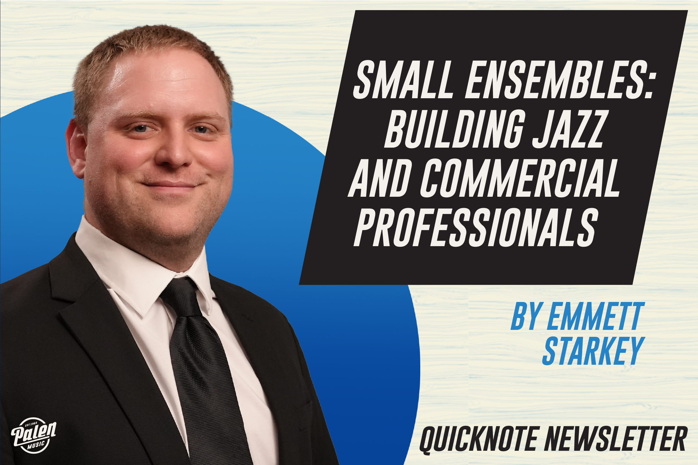 Small Ensembles: Building Jazz and Commercial Professionals