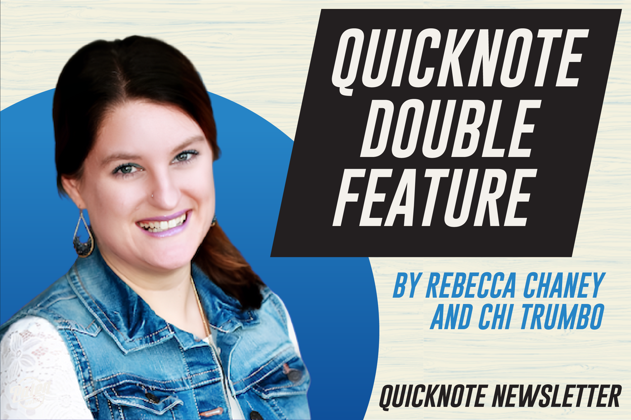QuickNote Double Feature
