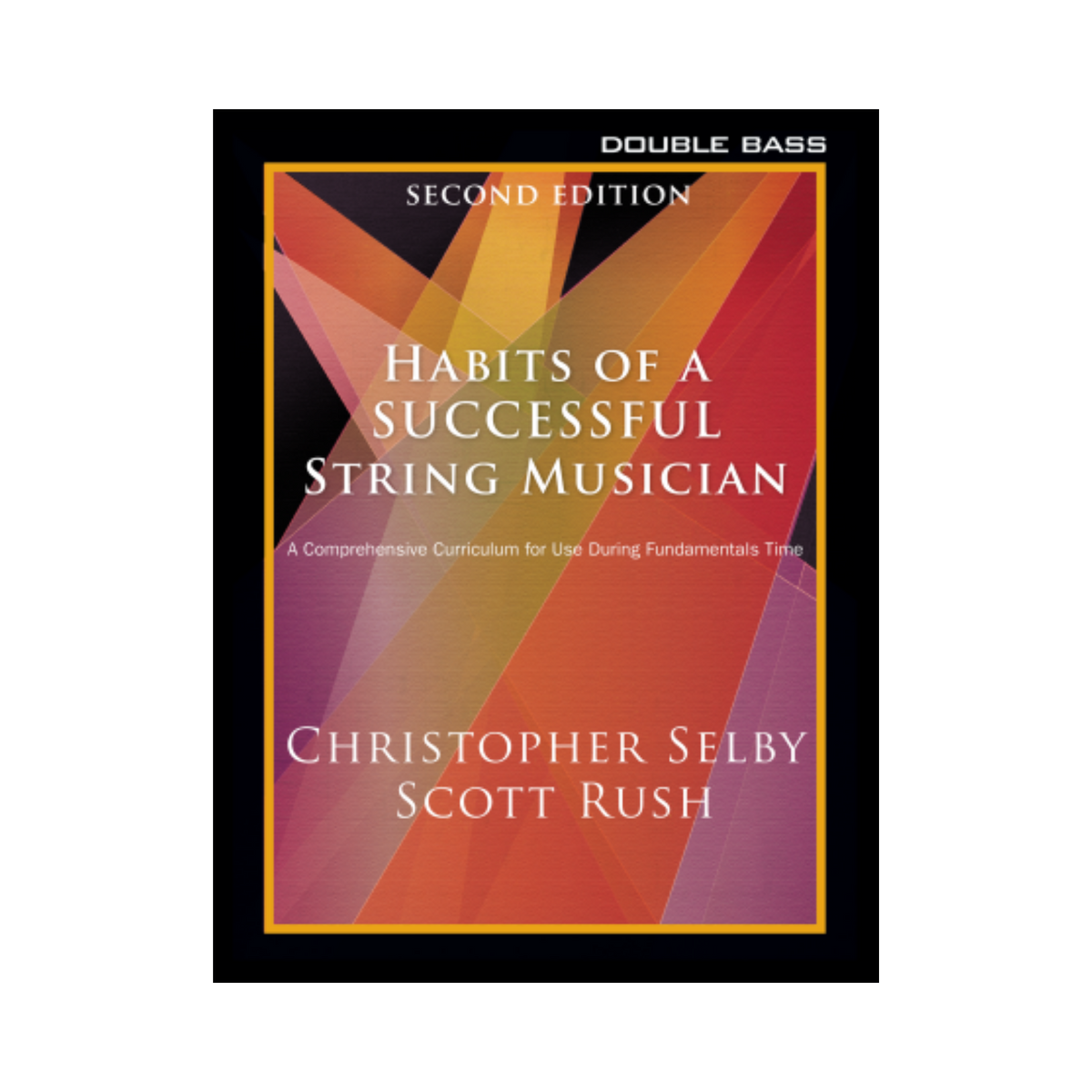 Habits of a Successful String Musician (Second Edition)
