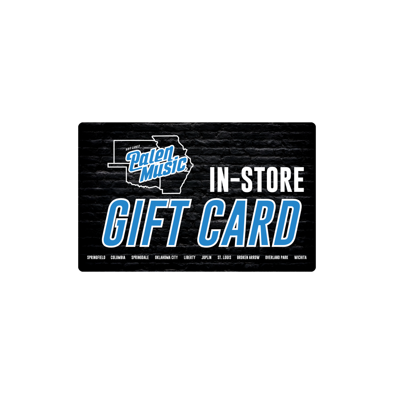 Palen Music Center IN-STORE Gift Card - $25